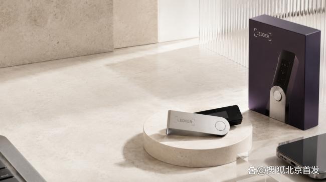 Ledger 硬件钱包各型号特点详解，京东 Lerdger 大陆服务中心选购更省心